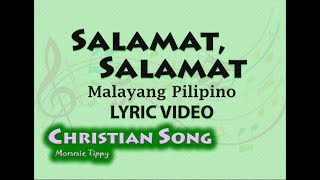 Salamat Salamat Malayang Pilipino LYRIC VIDEO Best Tagalog Christian Song [upl. by Deacon]