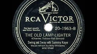 1946 HITS ARCHIVE The Old Lamplighter  Sammy Kaye Billy Williams amp choir vocal a 1 record [upl. by Doro]