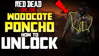 Red Dead Redemption 2 How to Unlock the Woodcote Poncho [upl. by Gildea455]