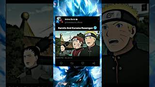 Naruto And Kurama Rasengan 🥶  shorts shortvideo naruto narutoshippuden kurama viral [upl. by Bierman]