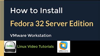 How to Install Fedora 32 Server Edition  Quick Look on VMware Workstation [upl. by Noelc]