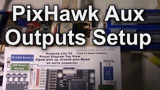 PixHawk AUX Outputs Setup for 14 Channels Taranis X9D X8R Receiver [upl. by Lenoj]