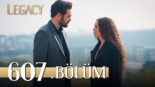 Emanet 607 Bölüm  Legacy Episode 607 [upl. by Kenzi]