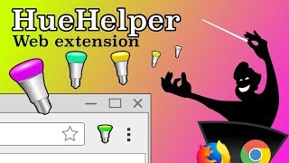 HueHelper ChromeFirefox extension animated Philips Hue lighting [upl. by Warfeld]