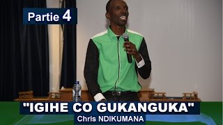 IGIHE CO GUKANGUKA Part 4 By Chris Ndikumana [upl. by Rosaline]