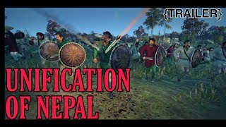 UNIFICATION OF NEPAL TRAILER 2  Prithvi Narayan Shah  History of Nepal [upl. by Ros]