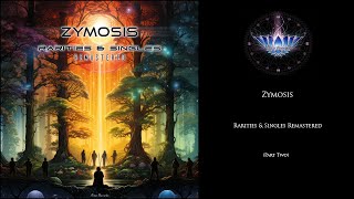 Zymosis  Rarities and Singles Part One [upl. by Hephzipa195]