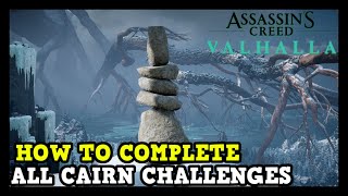 Assassins Creed Valhalla How to Complete All Cairn Locations Rock Stacking Challenges [upl. by Leitman]