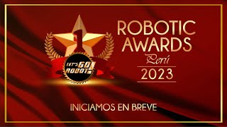 Live Robotic Awards Perú 2023 [upl. by Dulciana]