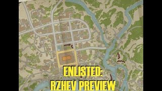 ENLISTED RZHEV MAP PREVIEW [upl. by Ko]