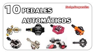 10 PEDALES AUTOMÁTICOS para MTB ► Comparativa por precio y gamas [upl. by Otrebilif]