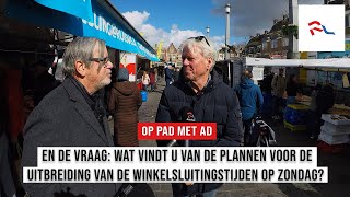 Op Pad Met Ad Voxpop over winkelsluitingstijden op zondag [upl. by Lussier]