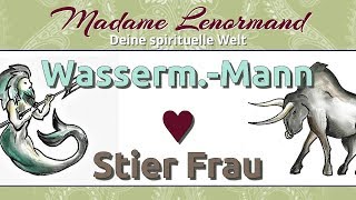 Wassermann Mann amp Stier Frau [upl. by Matusow]