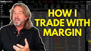 Trading With Margin  How I Do It [upl. by Aizek894]