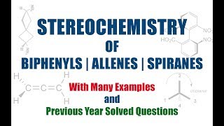 Stereochemistry of Biphenyls Allenes and Spiranes Organic Chemistry [upl. by Teleya]