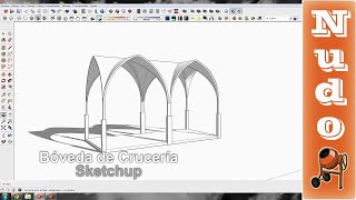 SKETCHUP Cómo hacer una Bóveda de Crucería [upl. by Lehctim]