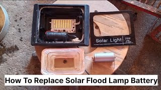 How To Replace Solar Flood Lamp Battery [upl. by Beauchamp349]