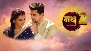 What Release Date Nath Rishton Ki Agnipariksha Season 2  Last Episode 1073  Big Update [upl. by Lashonde]