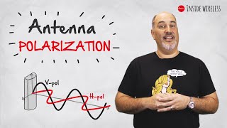 Inside Wireless Antenna Polarization [upl. by Ynnaf]