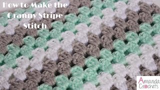 How to Make the Granny Stripe Crochet 101 Series [upl. by Aneroc]