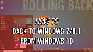 How to roll back Windows 10 to Windows 7 or Windows 81 [upl. by Bird398]