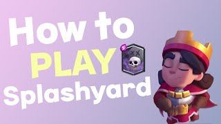 TOP Gameplay w Splashyard  Clash Royale [upl. by Arliene]