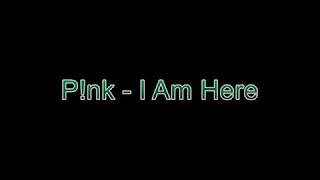 Pnk  I Am Here Lyric Video [upl. by Trabue768]