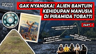 MENGUAK MISTERI PIRAMIDA TOBA DI SUMATERA UTARA PART 12  ASTRAL TRAVELING INVESTIGATION [upl. by Nnasor]