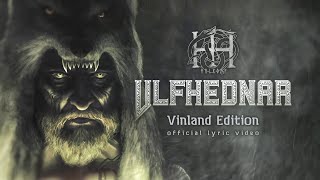 Hulkoff  Ulfhednar Vinland Edition Lyric Video [upl. by Freed394]