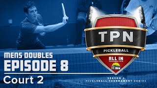 Thursday Premier Night  S2E8 Mens Doubles  All In Pickleball Gym  Court 2 [upl. by Randene255]