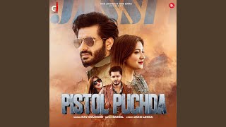 Pistol Puchda feat Jassi Lohka [upl. by Arral]