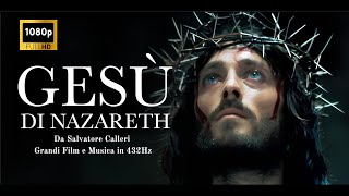 Gesù di Nazareth  Film Completo Versione Integrale Estesa  HD [upl. by Novar128]