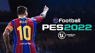 eFootball PES 2022 Official Trailer  NEXT GEN Unreal Engine [upl. by Tips]