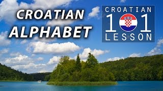 002 📚 Croatian ALPHABET Pronunciation 🇭🇷 Croatian Language 101  Learn Croatian [upl. by Bej933]