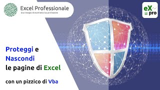 Come proteggere e nascondere le pagine di Excel con il VBA [upl. by Anailuig278]