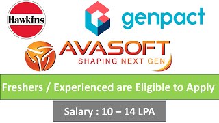 AVASOFT I Hawkins I Genpact  Freshers  Experienced are Eligible to Apply [upl. by Natsyrk]