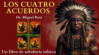 Los CUATRO ACUERDOS Don miguel ruiz 🎁 RESUMEN Análisis Audiolibro completo en español [upl. by Nagap]