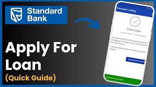 How To Apply For A Loan On Standard Bank App [upl. by Heida]