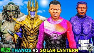 FRANKLIN THE SOLAR LANTERN VS THANOS GTA 5 Mods 029 [upl. by Enitsirhk]