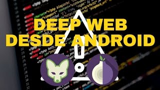 Deep web cómo acceder desde Android con Orbot y Orfox Tor NO ROOT [upl. by Eillak]