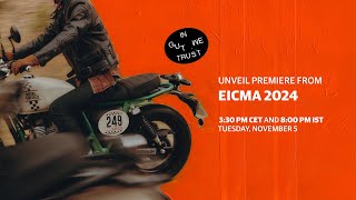 EICMA 2024 Unveil Premiere  Bold Beginnings [upl. by Blunt]