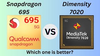 Dimensity 7020 Vs Snapdragon 695 [upl. by Dachy]