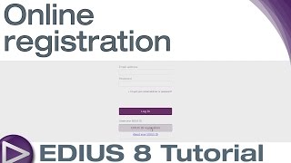 EDIUS 8 Basic Tutorial Online registration [upl. by Naihs482]