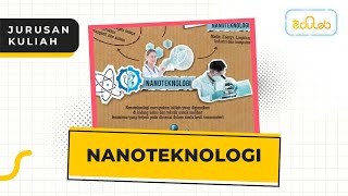 Jurusan Kuliah  Nanoteknologi [upl. by Anaile]