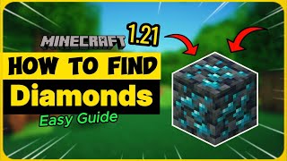 How to Get Diamonds Fast in Minecraft 121 Complete amp Easy Guide [upl. by Valsimot]