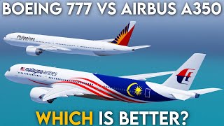 Airbus A350 vs Boeing 777 Which is Better Project Flight [upl. by Zennas]