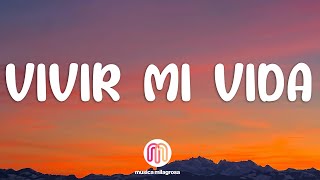 Marc Anthony  Vivir Mi Vida Letra  Lyrics [upl. by Orling32]