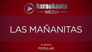 Karaokanta  Popular  Las mañanitas [upl. by Michi326]