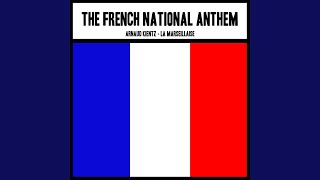 The French National Anthem La Marseillaise [upl. by Lybis679]