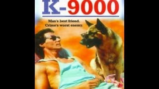 Filme K9000 Um Policial Mil Vezes Melhor 1991 Dublado [upl. by Ellenrahs]